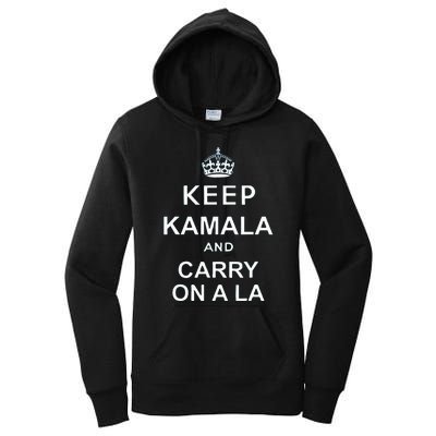 Keep Kamala And Carry On A La Women's Pullover Hoodie