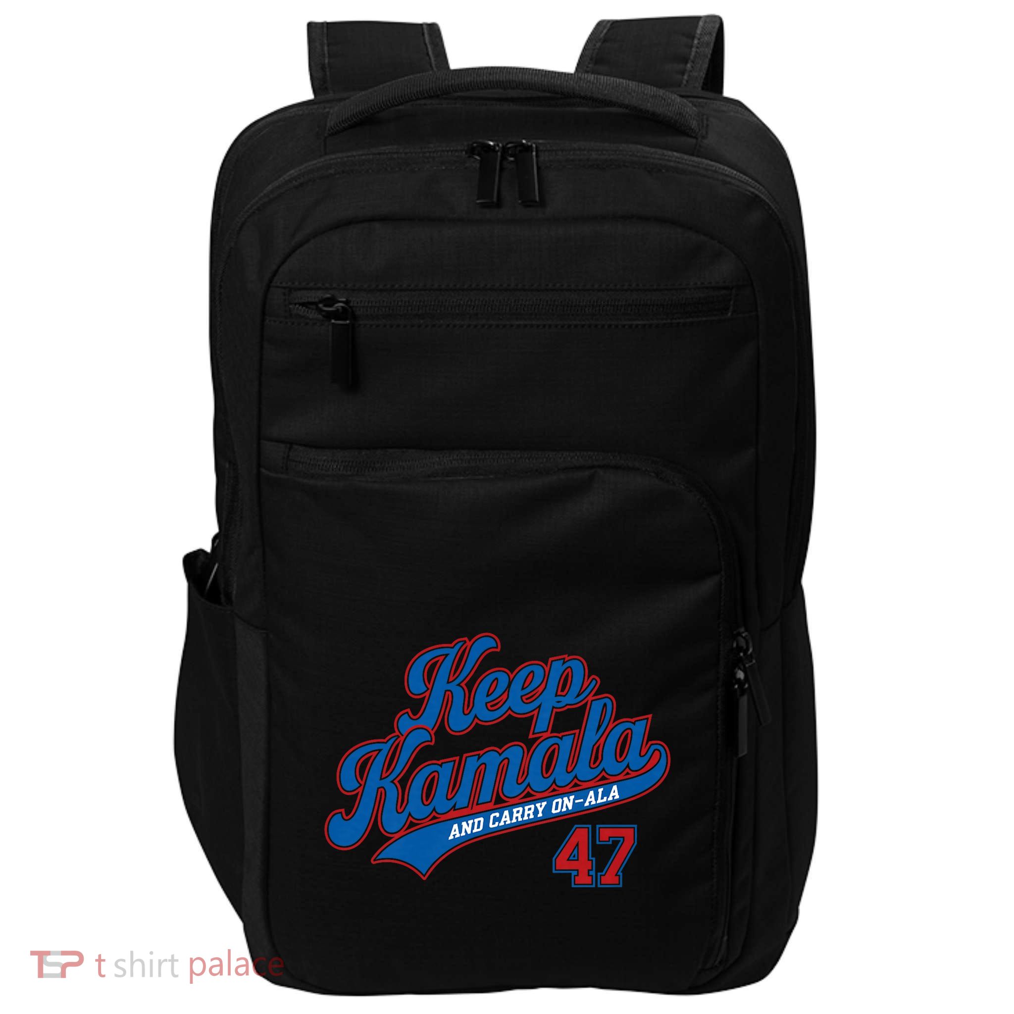 Keep Kamala And Carry On Ala Impact Tech Backpack