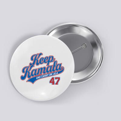 Keep Kamala And Carry On Ala Button