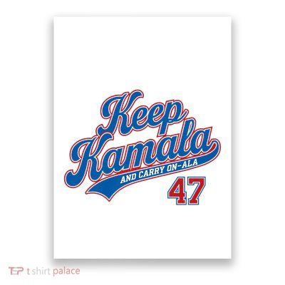 Keep Kamala And Carry On Ala Poster
