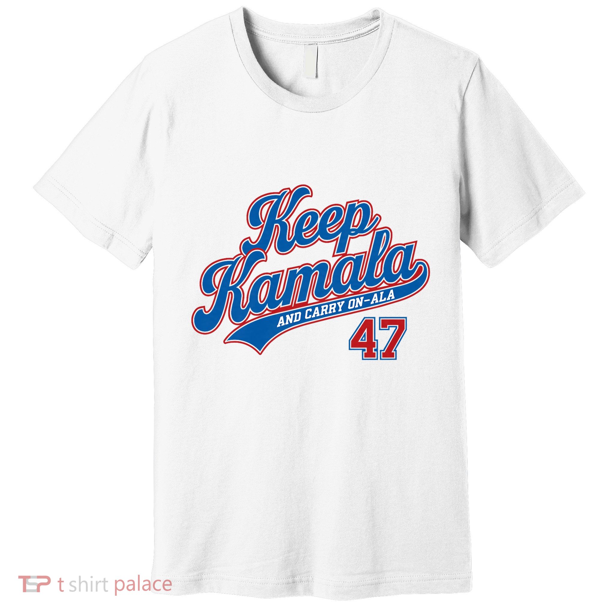 Keep Kamala And Carry On Ala Premium T-Shirt