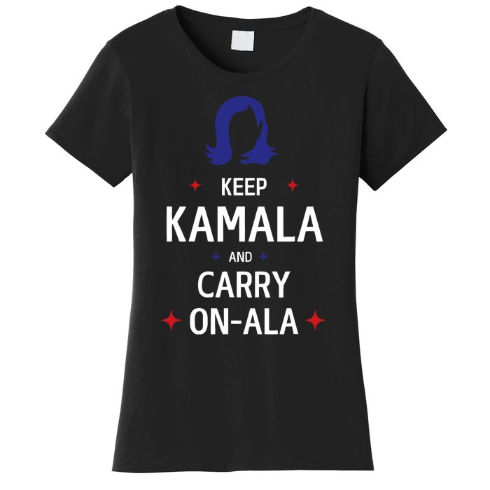 Keep Kamala And Carry On Ala Women's T-Shirt