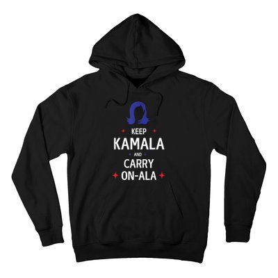 Keep Kamala And Carry On A La Kamala Harris 2024 Gift Hoodie