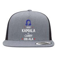 Keep Kamala And Carry On A La Kamala Harris 2024 Gift Flat Bill Trucker Hat