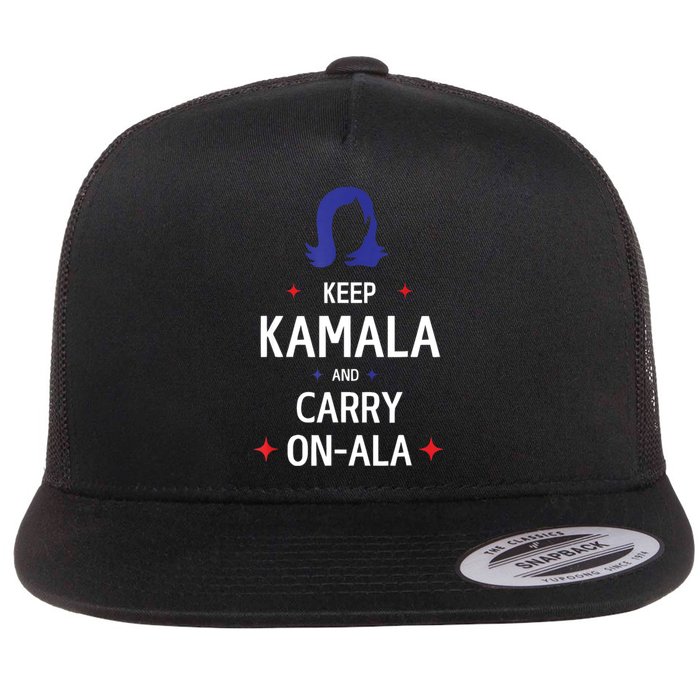 Keep Kamala And Carry On A La Kamala Harris 2024 Gift Flat Bill Trucker Hat