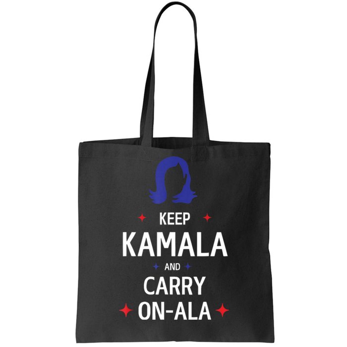 Keep Kamala And Carry On A La Kamala Harris 2024 Gift Tote Bag