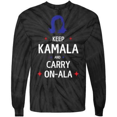 Keep Kamala And Carry On A La Kamala Harris 2024 Gift Tie-Dye Long Sleeve Shirt