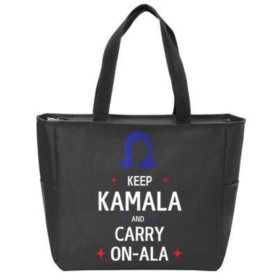 Keep Kamala And Carry On A La Kamala Harris 2024 Gift Zip Tote Bag