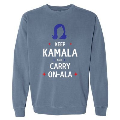 Keep Kamala And Carry On A La Kamala Harris 2024 Gift Garment-Dyed Sweatshirt