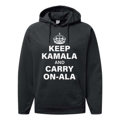 Keep Kamala And Carry On Ala Performance Fleece Hoodie