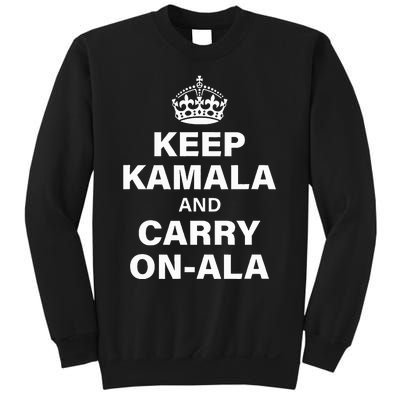 Keep Kamala And Carry On Ala Sweatshirt