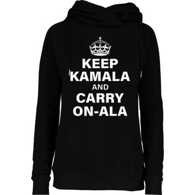 Keep Kamala And Carry On Ala Womens Funnel Neck Pullover Hood