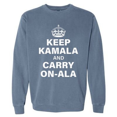 Keep Kamala And Carry On Ala Garment-Dyed Sweatshirt