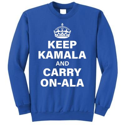 Keep Kamala And Carry On Ala Sweatshirt