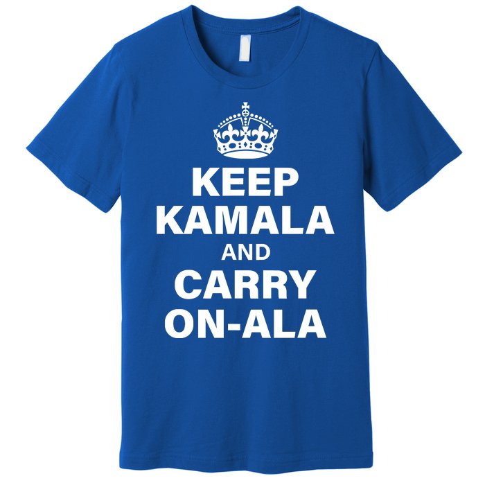 Keep Kamala And Carry On Ala Premium T-Shirt