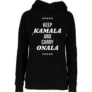 Keep Kamala And Carry Onala Womens Funnel Neck Pullover Hood