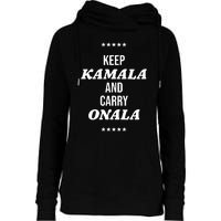 Keep Kamala And Carry Onala Womens Funnel Neck Pullover Hood