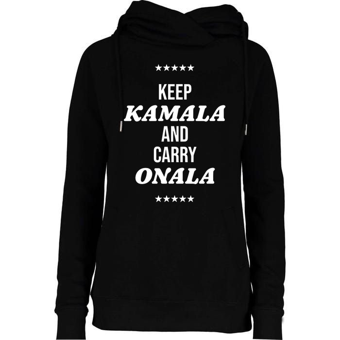 Keep Kamala And Carry Onala Womens Funnel Neck Pullover Hood