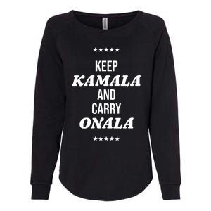 Keep Kamala And Carry Onala Womens California Wash Sweatshirt