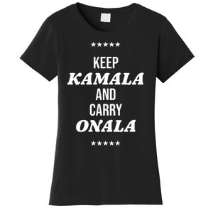 Keep Kamala And Carry Onala Women's T-Shirt