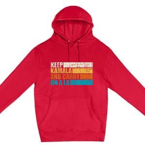 Keep Kamala And Carry On A La Premium Pullover Hoodie