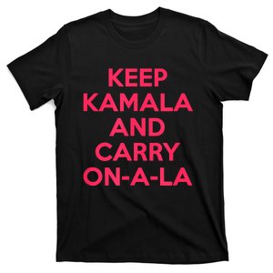 Keep Kamala And Carry On A La T-Shirt