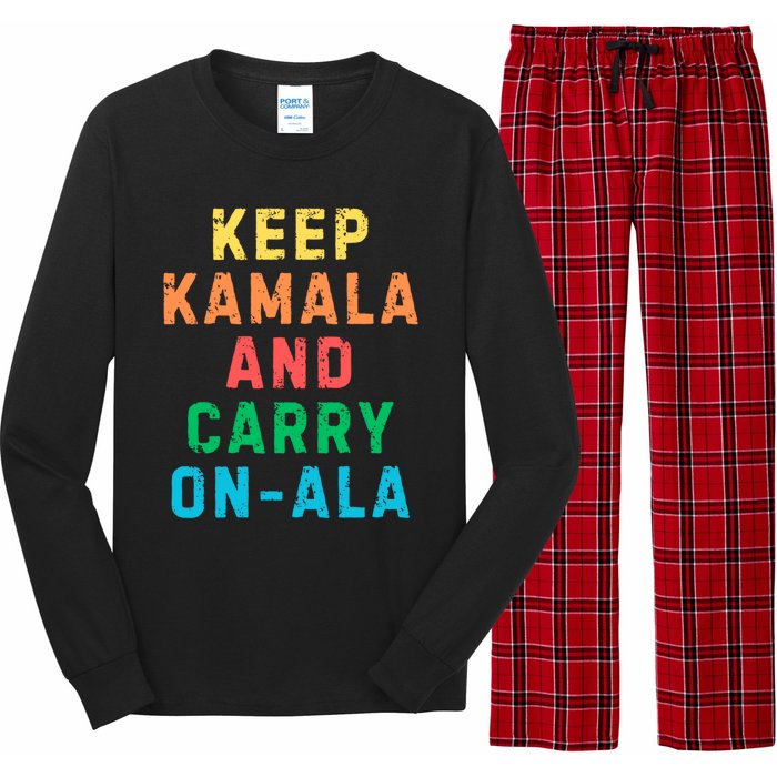 Keep Kamala And Carry Onala Kamala Vote Blue Election 2024 Long Sleeve Pajama Set