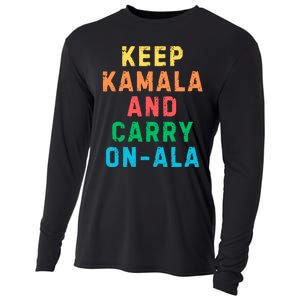 Keep Kamala And Carry Onala Kamala Vote Blue Election 2024 Cooling Performance Long Sleeve Crew