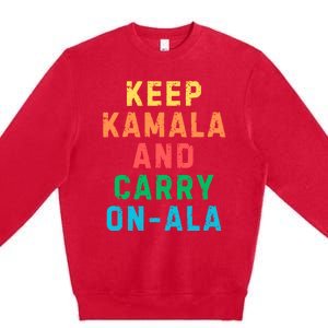 Keep Kamala And Carry Onala Kamala Vote Blue Election 2024 Premium Crewneck Sweatshirt