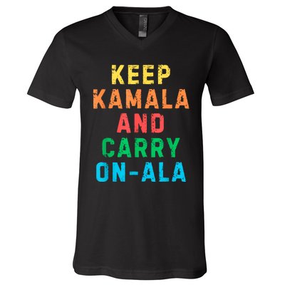 Keep Kamala And Carry Onala Kamala Vote Blue Election 2024 V-Neck T-Shirt