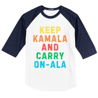 Keep Kamala And Carry Onala Kamala Vote Blue Election 2024 Baseball Sleeve Shirt