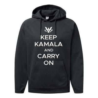 Keep Kamala And Carry On Performance Fleece Hoodie