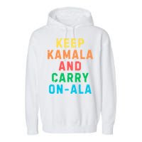 Keep Kamala And Carry Onala Kamala Vote Blue Election 2024 Long Sleeve Garment-Dyed Fleece Hoodie