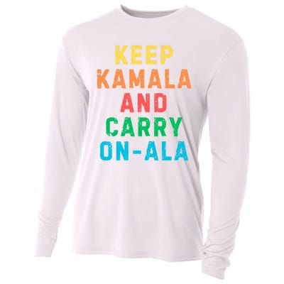 Keep Kamala And Carry Onala Kamala Vote Blue Election 2024 Long Sleeve Cooling Performance Long Sleeve Crew