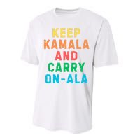 Keep Kamala And Carry Onala Kamala Vote Blue Election 2024 Long Sleeve Performance Sprint T-Shirt