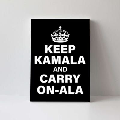 Keep Kamala And Carry Onala Canvas