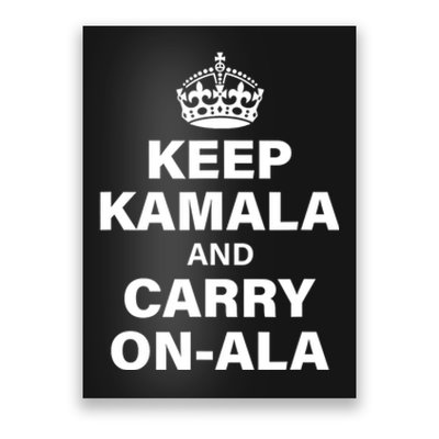 Keep Kamala And Carry Onala Poster