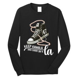 Keep Kamala And Carry Onala Kamala Harris President 2024 Long Sleeve Shirt