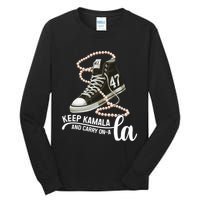 Keep Kamala And Carry Onala Kamala Harris President 2024 Tall Long Sleeve T-Shirt