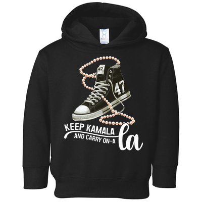 Keep Kamala And Carry Onala Kamala Harris President 2024 Toddler Hoodie