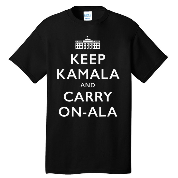 Keep Kamala And Carry On Ala Funny Parody Political Poster Tall T-Shirt