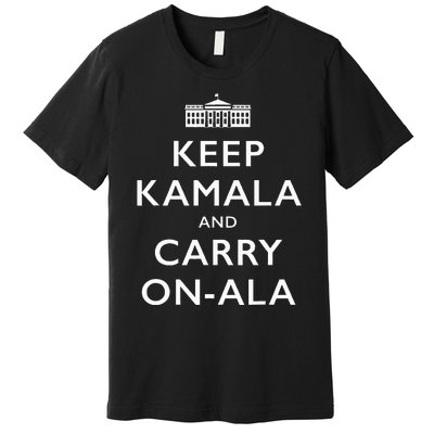 Keep Kamala And Carry On Ala Funny Parody Political Poster Premium T-Shirt