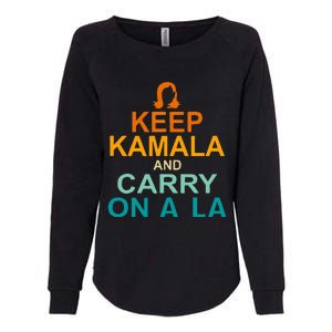 Keep Kamala And Carry On A La Womens California Wash Sweatshirt