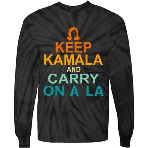 Keep Kamala And Carry On A La Tie-Dye Long Sleeve Shirt