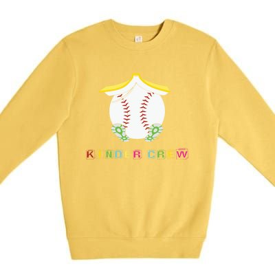 Kindergarten Kinder Crew Baseball First Day Kindergarten Gift Premium Crewneck Sweatshirt