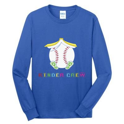 Kindergarten Kinder Crew Baseball First Day Kindergarten Gift Tall Long Sleeve T-Shirt