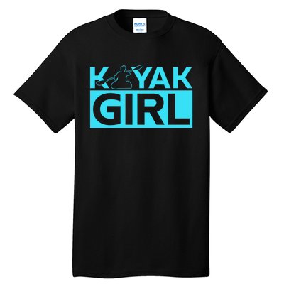 Kayaking Kayak Cool Gift Tall T-Shirt