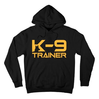 K9 K9 Dog Handler Trainer Police Security Halloween Tall Hoodie