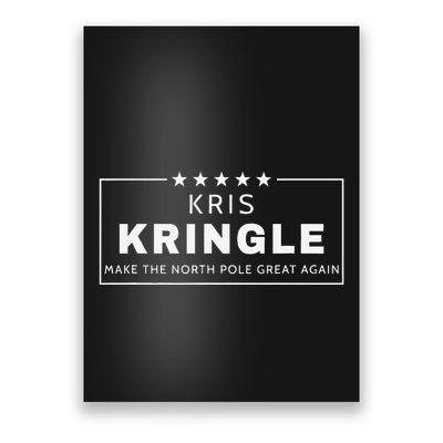 Kris Kringle Funny Christmas Make The North Pole Great Again Poster