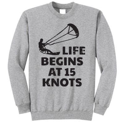 Kiteboarding Kitesurfing Funny 15 Knots Joke Kiteboarder Tall Sweatshirt